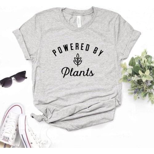 Powered By Plants Print Women Tshirts Cotton Casual Funny t Shirt For Lady Yong Girl Top Tee 6 Color NA-1021