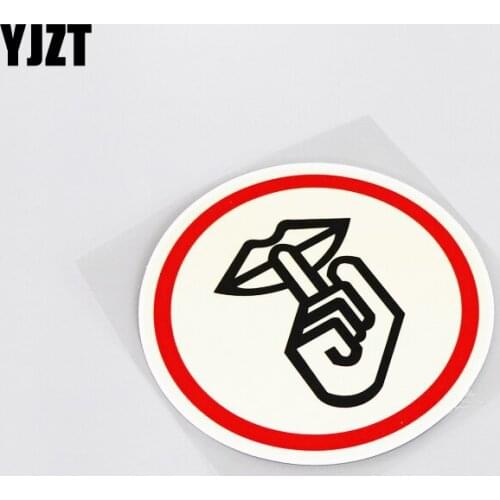 YJZT 13.4CM*13.4CM Interesting Warning Prohibit Speaking PVC Reflective Decal Car Sticker 13-0109