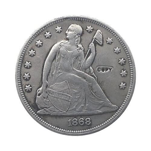 1868 Seated Liberty Dollar COINS COPY