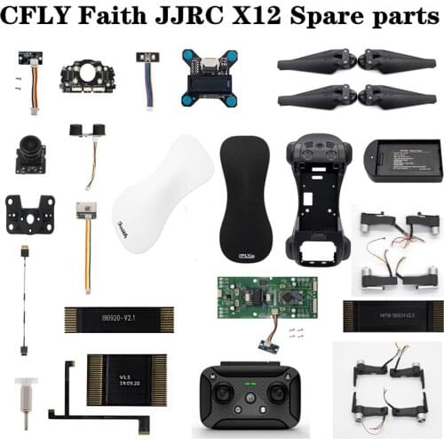 CFLY Faith JJRC X12 RC Drone Original SPare parts blade GPS Cable Charger arm Camera Remote control foot frame shell