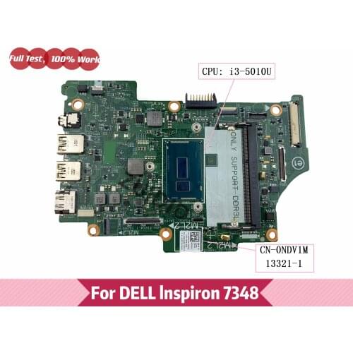 CN-0NDV1M 0NDV1M NDV1M For DELL Inspiron 7348 Laptop Motherboard 13321-1 with I3-5010U CPU DDR3L Tested 100% work