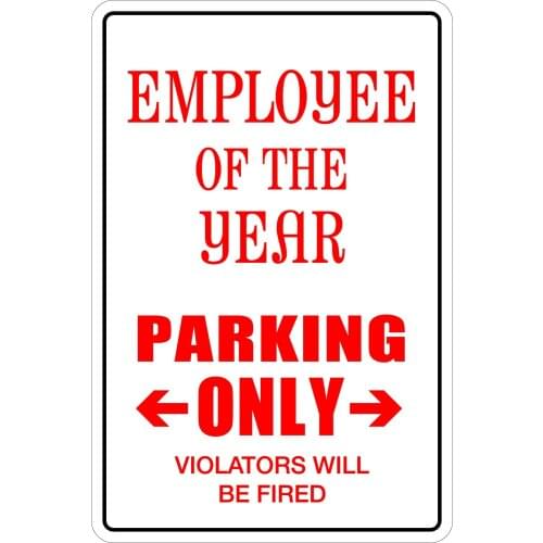 StickerPirate Employee of The Year Parking Only 8" x 12" Metal Novelty Sign Aluminum NS 058