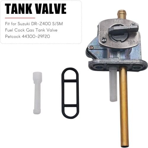 Fit for Suzuki DR-Z400 S/SM Fuel Cock Gas Tank Valve Petcock 44300-29F20 Car accessories