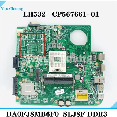 CP567661-01DA0FJ8MB6F0 LH532 Laptop motherboard for Fujitsu LIFEBOOK LH532 mainboard DDR3 s989 100% test work
