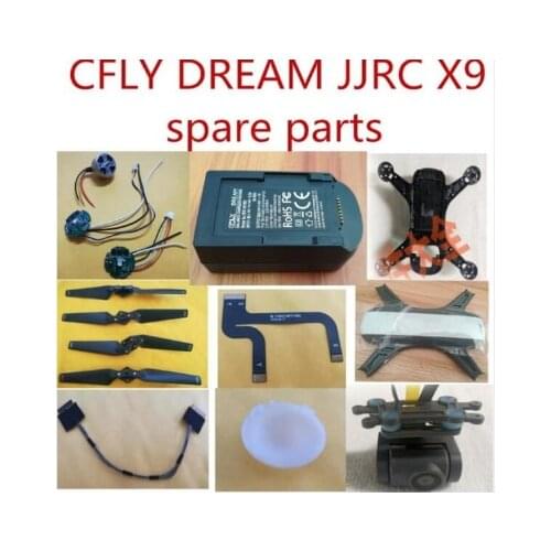 CFLY C-FLY DREAM JJRC X9 RC Quadcopter spare parts body shell blades motor esc camera cable lampshade cahrge set control
