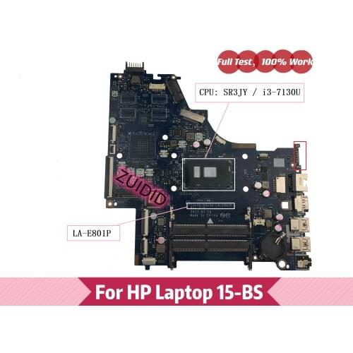 CSL50/CSL52 LA-E801P Laptop motherboard For HP Laptop 15-BS 15T-BS Notebook PC with i3-71300U CPU DDR4 100% fully Tested