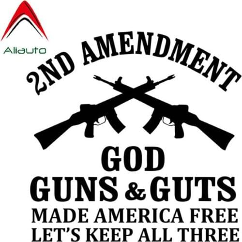 Aliauto Personality Car Stickers 2nd Amendment Dieu Guns & Guts Made America Lets Free Keep All Three Body Decal,13cm * 13cm