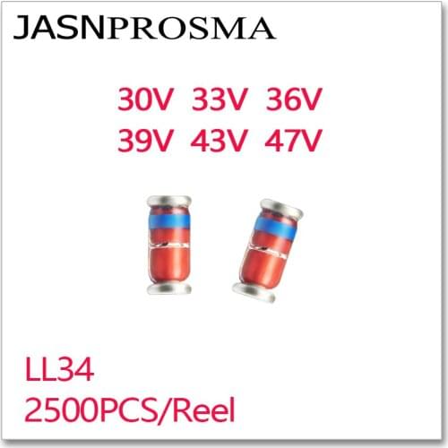 JASNPROSMA 2500PCS LL34 30V 33V 36V 39V 43V 47V 1/2W SMD 1206 RoHS Silicon Planar Zener Diodes High quality