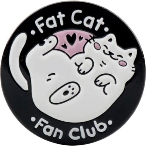 New Cute Anime Cartoon Fan Club Enamel Pin Funny Casual Fat Cat Pins брошь on Clothes Bags for Gifts