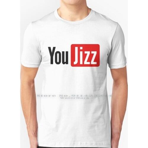 You Jizz Yt Logo Meme T Shirt 100% Pure Cotton You Jizz Yt Logo Meme You Jizz Meme Tube Sex Sexy Luscious Lust Passionate