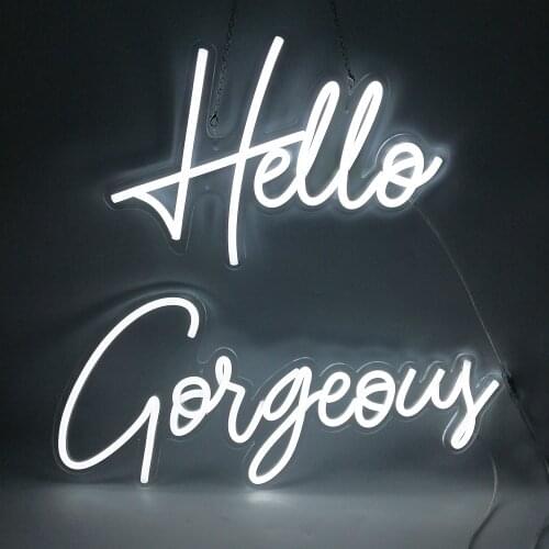 Custom Made LED Light Signs Hello Gorgeous Neon Sign Wall Lights For Wedding Birthday Party Restaurant Decoration
