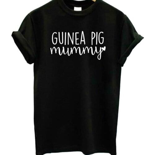 GUINEA PIG MUMMY Letter Print T Shirt Women Short Sleeve O Neck Tshirt 2020 Summer Fashion Women Tee Shirt Tops