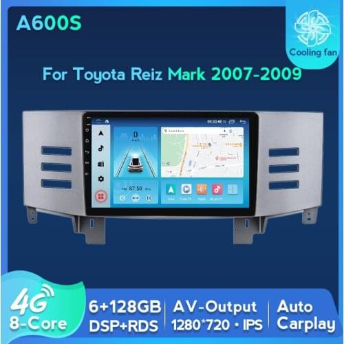 HD 1280*720 6G+128G Android 11 DSP 4G LTE for Toyota Reiz Mark 2007-2009 Car Radio Multimedia Video Player GPS Navigation 2 Din