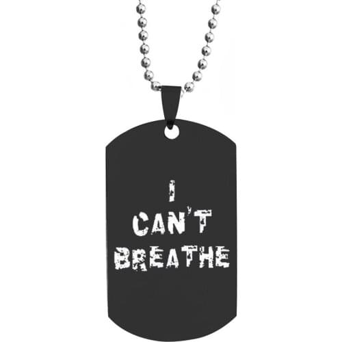 Stainless Steel Titanium Black Lives Matter I Can't Breathe Pendant Chain Necklace for Women Men Fashion Jewelry Gifts