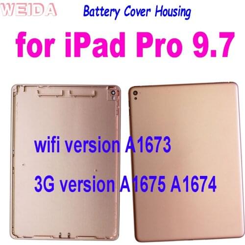 New Back Battery Cover for Ipad Pro 9.7 inch A1673 WIFI /3G version A1675 A1674 Rear Housing Case Back Cover Case Housing