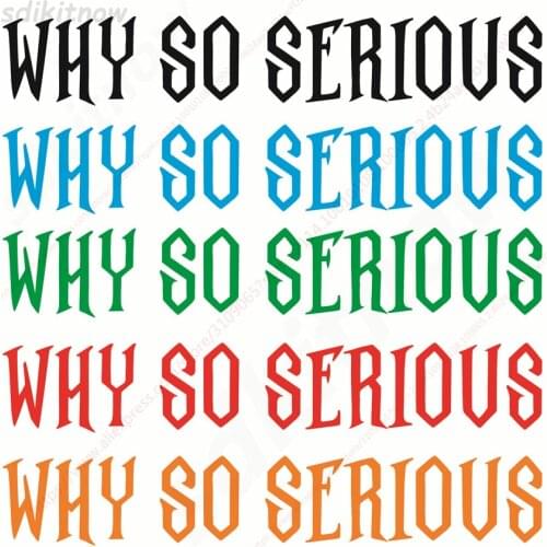 1pc New why so serious joker car motorcycles Helmet Fender window Funny sticker vinly PVC waterproof Decals Decoration