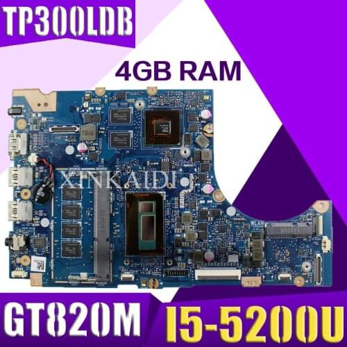 TP300LDB mainboard For ASUS TP300LD TP300LJ TP300L laptop motherboard 100% Tested I5-5200U CPU GT820M 2GB VRAM 4GB RAM