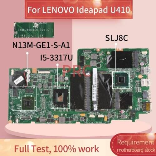 11S90000279ZZ Laptop motherboard For LENOVO Ideapad U410 I5-3317U Notebook Mainboard DA0LZ8MB8E0 SR0N8 N13M-GE1-S-A1 SLJ8C