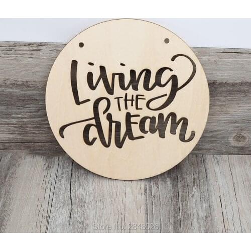 Living The Dream Wooden wall decor ,party photo booth props,bedroom wall plaque ,nursery, dorm wall decor,party decor