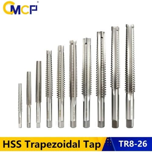 CMCP TR8-TR26 Trapezoidal Thread Tap HSS Machine Tap Drill Left/Right Hand Screw Tap Drill High Speed Steel Thread Tool