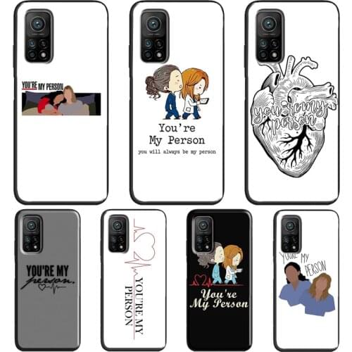 You're My Person Greys Anatomy Case For POCO F3 F2 M3 X3 Pro Cover For Xiaomi Mi 11 Lite Ultra Mi 10T Pro Mi Note 10 Lite