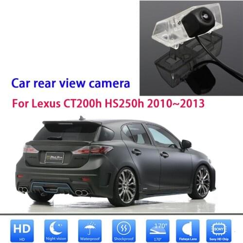 For Lexus CT200h HS250h 2010~2013 Car Backup Rear Camera Fisheye Lens Starlight Night Vision Car Rear View Camera For