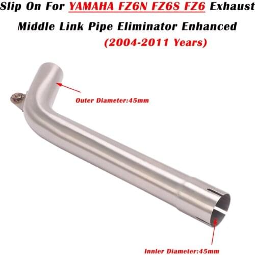 Motorcycle Exhaust Escape Slip On For YAMAHA FZ6N FZ6S FZ6 2004-2011 Modified Middle Link Pipe Cat Delete Eliminator Enhanced