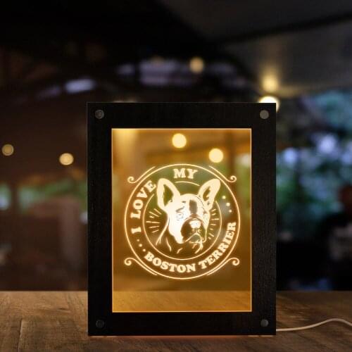 I Love my Boston Bull Terrier Dog Breed Lighting Text Photo Frames Boxwood American Gentlemen Kids Room Night Light Home Decor