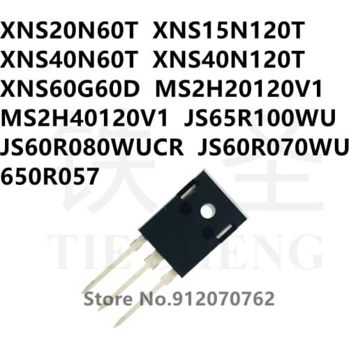 10PCS XNS20N60T XNS15N120T XNS40N60T XNS40N120T XNS60G60D MS2H20120V1 MS2H40120V1 JS65R100WU JS60R080WUCR JS60R070WU 650R057
