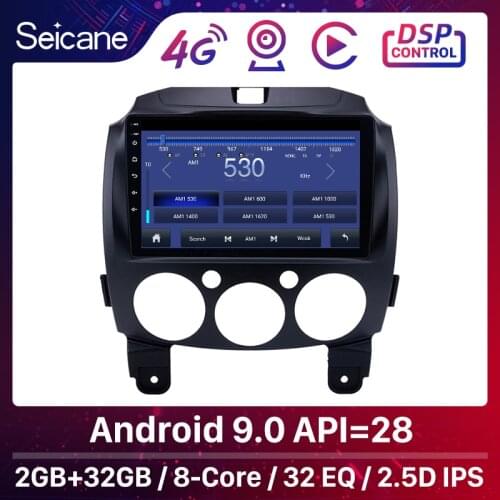 Seicane 2GB RAM Android 9.0 Car Radio GPS 9" 2Din Unit Multimedia Player For MAZDA 2/Jinxiang/DE/Third generation 2007-2013 2014