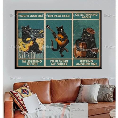 Cat Poster - I Might Look Like I'M Listening To You But In My Head I'M Playing My Guitar, Black Cat Art Print, Home Decor Gift