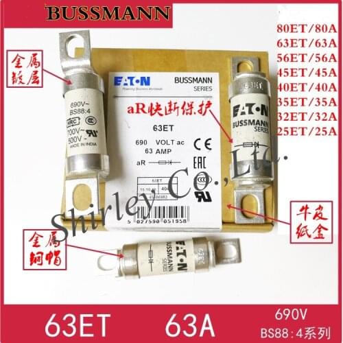 10Pcs 100% Original Imported Fuse Delayed Slow Melting Ceramic Fuse BUSSMANN BS88:4 25ET 32ET 35ET 40ET 45ET 56ET 63ET 80ET 690V