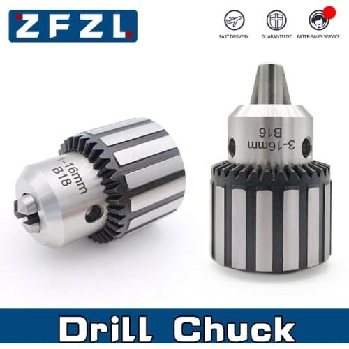 1pc Drill chuck B12 B16 B18 1-10MM 1-13MM 1-16MM 3-16MM B12 B16 B18 1-10MM 1-13MM 1-16MM 3-16MM with chuck key