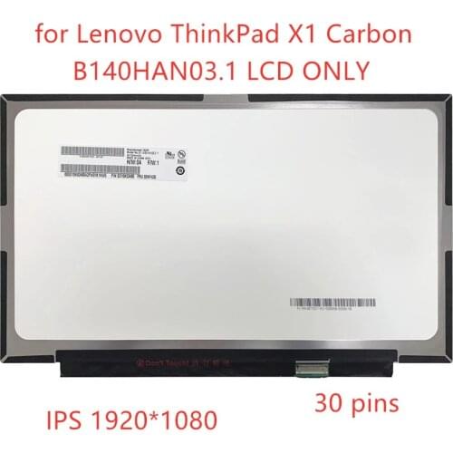 Matrix lcd monitor panel for Lenovo ThinkPad X1 Carbon 2017 2018 B140HAN03.1 FHD 1920X1080 LCD Screen 30 Pins Replacement