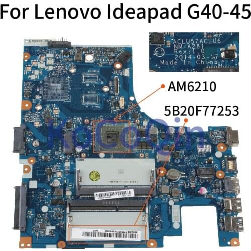 KoCoQin Laptop Motherboard For Lenovo Ideapad G40-45 Core A4 14 Inch Mainboard ACLU5/ACLU6 NM-A281 5B20F77253 Tested DDR3