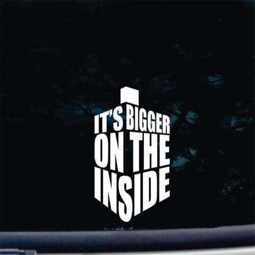 Its Bigger on the Inside Die Cut Vinyl Decal Sticker for Car Window Bumper Truck Laptop Ipad Computer Skateboard Motorcycle6