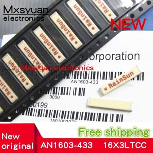 5PCS~20PCS/LOT New original AN1603-433 AN1603-433M SMD 16.0*3.1mm 433MHz ism built-in RF omnidirectional antenna