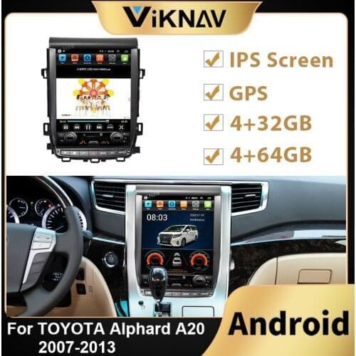 Android Car tesla style touch screen GPS Radio Multimedia player for TOYOTA Alphard A20 2007-2013 Car stereo player Head unit