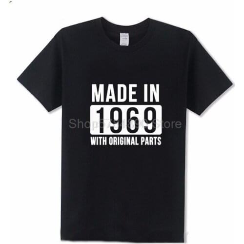 Made In 1969 with original parts T shirts men Daddy Idea Gift Born In 1969 T-shirts thanksgiving fathers day birthday tee shirt