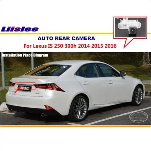 Car Rear view Camera For Lexus IS 250 300h 2014-2016 RearView CAM Night Vision