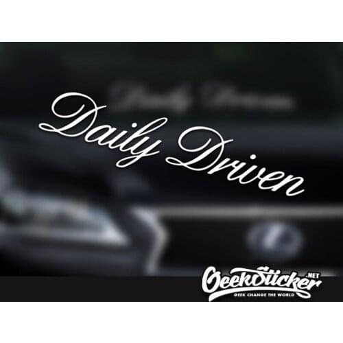 Daily driven Waterproof Auto Car Front Window Windshield Decal reflective Sticker For Mazda Toyota BMW VW Honda Audi Car Styling