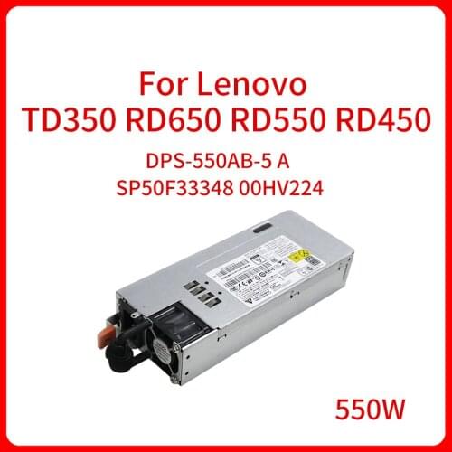 550W DPS-550AB-5 A SP50F33348 00HV224 Server Power Supply Switch For Lenovo RD350X RD450 RD450X RD550 RD650 TD350 Switch Power