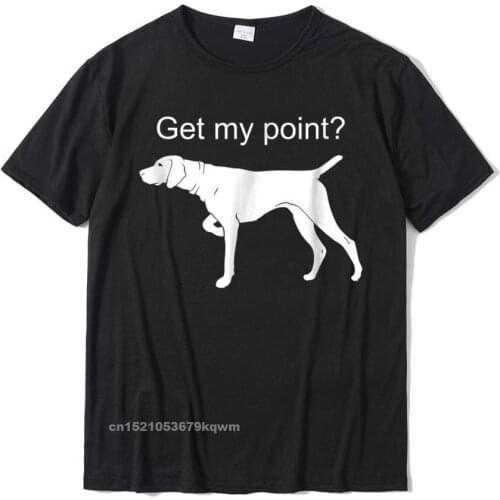 German Shorthaired Pointer Funny Dog Lover T-Shirt Geek Tops Shirt Cotton Men T Shirts Geek New Design