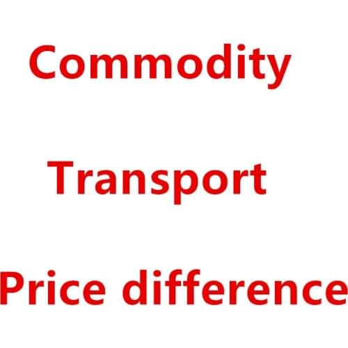 Commodity/transportation/make up the difference