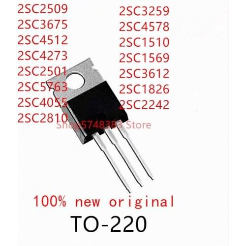 10PCS 2SC2509 2SC3675 2SC4512 2SC4273 2SC2501 2SC5763 2SC4055 2SC2810 2SC3259 2SC4578 2SC1510 2SC1569 2SC3612 2SC1826 2SC2242