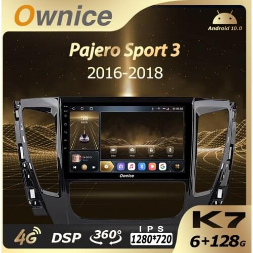 Ownice K7 6G RAM 128 ROM Android 10.0 Car Autoradio for Mitsubishi Pajero Sport 3 2016-2018 Audio Radio auto 4G LTE HDMI Optical