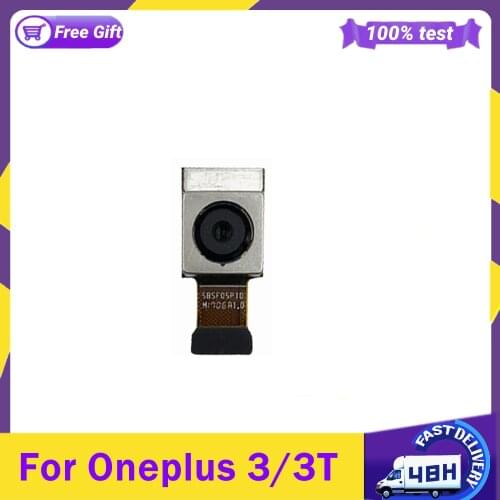 Camera For Oneplus 3 3T Back Camera Main Camera Module for OnePlus3 3T Big Rear Camera Module Flex Cable 16MP Repair Spare Parts