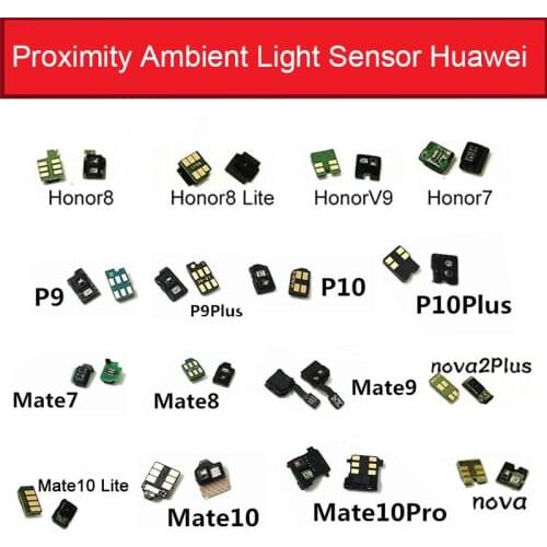 Light Proximity Sensor Flex Cable For Huawei Mate 7 8 9 10 Pro P9 P10 Plus Honor 7 8 V9 Lite Nova2 Plus Proximity Sensor Parts