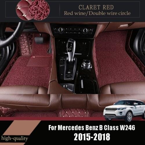 Luxury Double Layer Wire Loop Carpets For Mercedes Benz B Class W246 2018 2017 2016 2015 Car Floor Mats Custom Auto Accessories