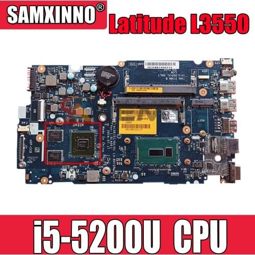 Original Laptop motherboard For DELL Latitude L3550 i5-5200U Mainboard CN-08GJR6 08GJR6 LA-B072P SR23Y N15S-GM-S-A2 DDR3